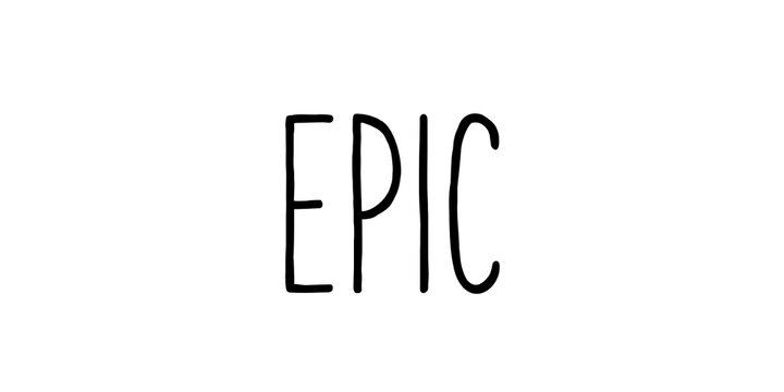 The word 'EPIC' in a simple handwriting font