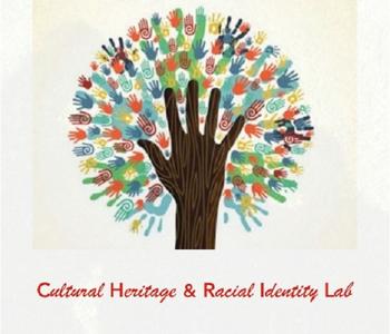 Cultural Heritage and Racial Identity Lab